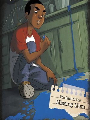 cover image of The Case of the Missing Mom